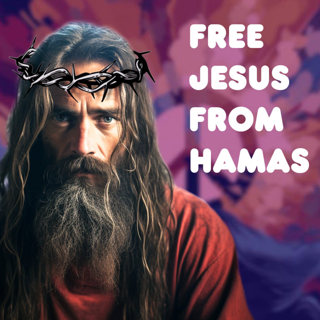 Free Jesus from Hamas